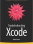 Troubleshooting Xcode