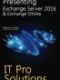 Presenting Exchange Server 2016 & Exchange Online