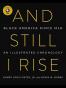 And Still I Rise