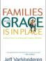 Families Where Grace is in Place