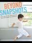 Beyond Snapshots