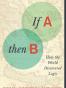 If A, Then B