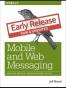 Mobile and Web Messaging