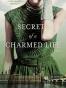 Secrets of a Charmed Life