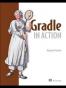 Gradle in Action