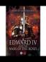 Edward IV and the Wars of the Roses