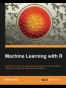 Machine Learning with R
