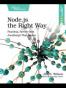 Node.js the Right Way