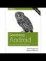 Learning Android, 2nd Edition