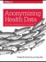 Anonymizing Health Data