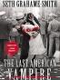 The Last American Vampire
