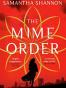 The Mime Order
