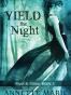 Yield the Night