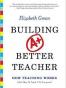 Building a Better Teacher
