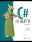 C# in Depth, 3rd Edition