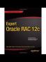 Expert Oracle RAC 12c