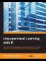 Unsupervised Learning with R