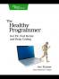 The Healthy Programmer