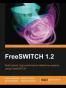 FreeSWITCH 1.2