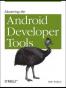 Android Developer Tools Essentials