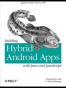 Building Hybrid Android Apps with Java and JavaScript