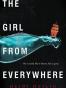 The Girl from Everywhere