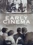 A Companion to Early Cinema
