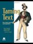 Taming Text