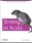 Testing in Scala