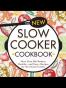 The New Slow Cooker Cookbook