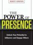 The Power of Presence