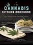 The Cannabis Kitchen Cookbook