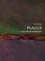 Plague: A Very Short Introduction
