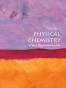 Physical Chemistry: A Very Short Introduction
