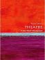 Theatre: A Very Short Introduction