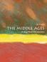 The Middle Ages: A Very Short Introduction
