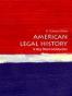 American Legal History: A Very Short Introduction