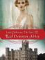 Lady Catherine, the Earl, and the Real Downton Abbey