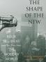 The Shape of the New
