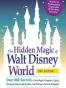 The Hidden Magic of Walt Disney World