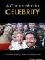 A Companion to Celebrity