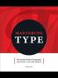Mastering Type