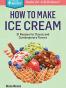 How to Make Ice Cream