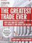 Greatest Trade Ever