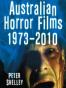 Australian Horror Films, 1973-2010