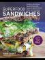 Superfood Sandwiches
