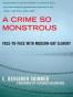 A Crime So Monstrous