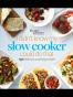 Better Homes and Gardens I Didn't Know My Slow Cooker Could Do T