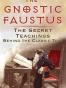 The Gnostic Faustus
