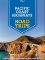 Lonely Planet Pacific Coast Highways Road Trips